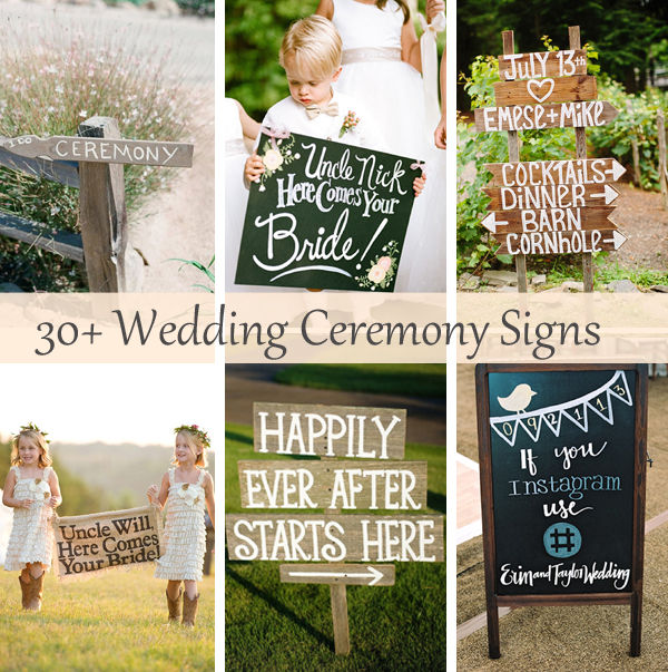 30 wedding ceremony signs ideas