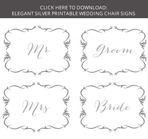 FREE download elegant silver printable wedding chair signs mr mrs bride groom