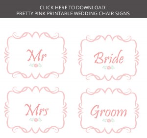 FREE download pretty pink printable wedding chair signs mr mrs bride groom