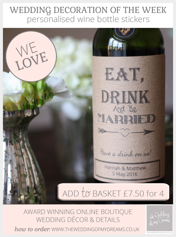 Eat, Drink & Be Married Stickers For Wine Bottles - personalised with the wedding date and names of couple