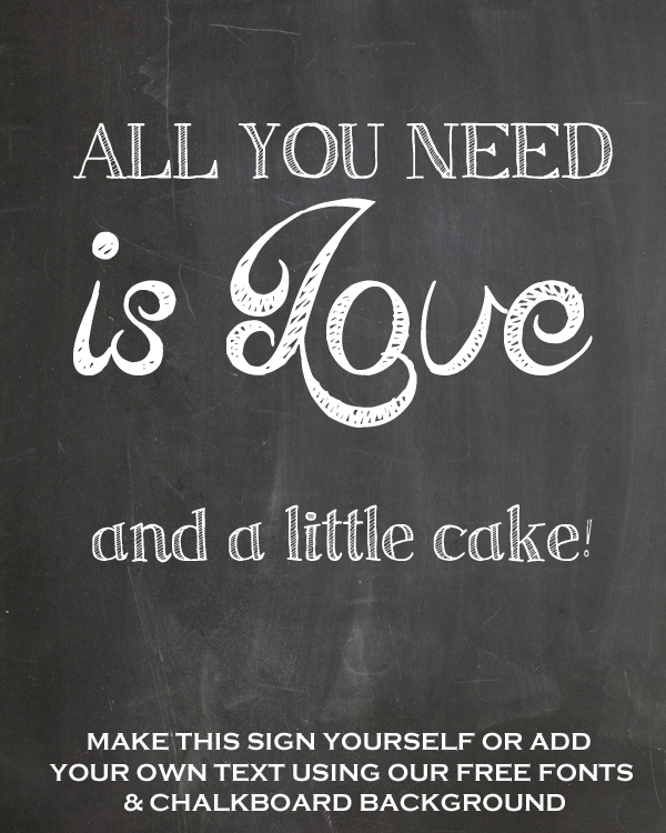 All you need is love and a little cake