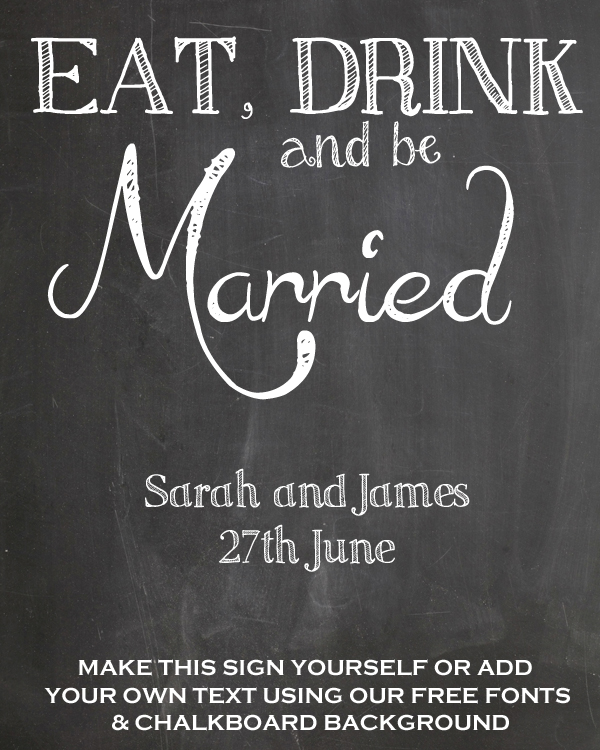 eat drink and be married free chalkbaord printable