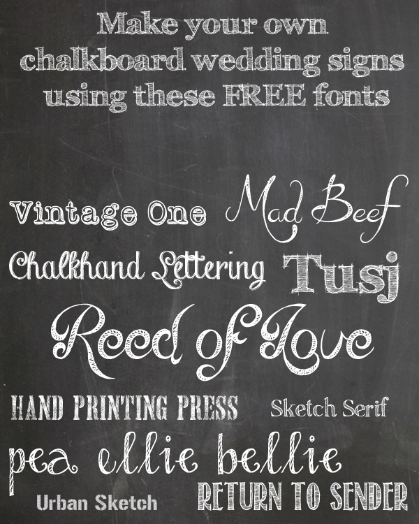 make your own chalkboard wedding signs using these free fonts2