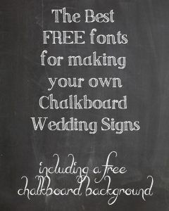 the best free fonts for making your own chalkboard wedding signs