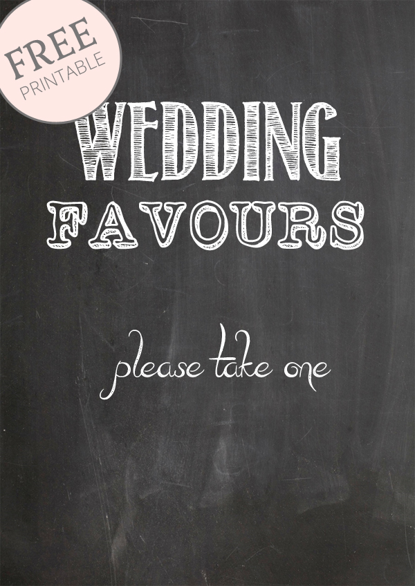 free printable chalkboard signs Wedding favours please take one chalkboard sign