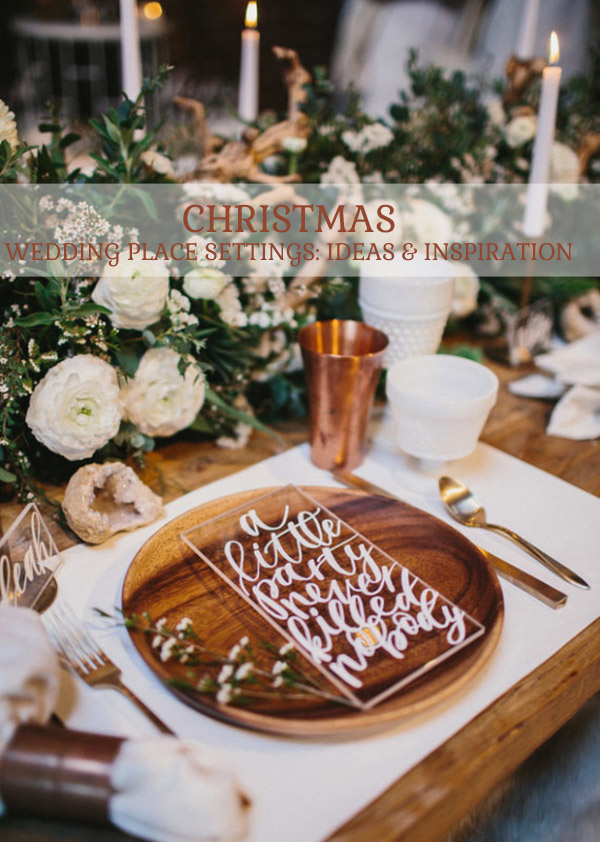 Christmas wedding place settings ideas and inspiration