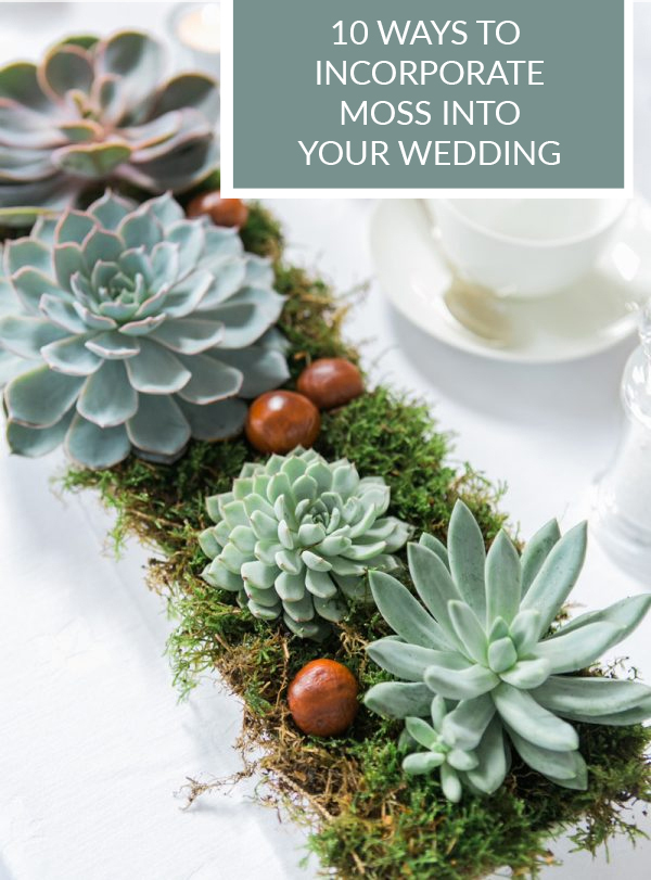 10-ways-to-incorporate-moss-into-your-wedding-decorationsa