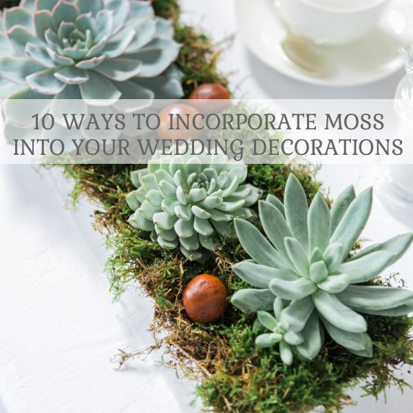 Moss Wedding Decor Ideas Get To Know Your Wedding Flowers The