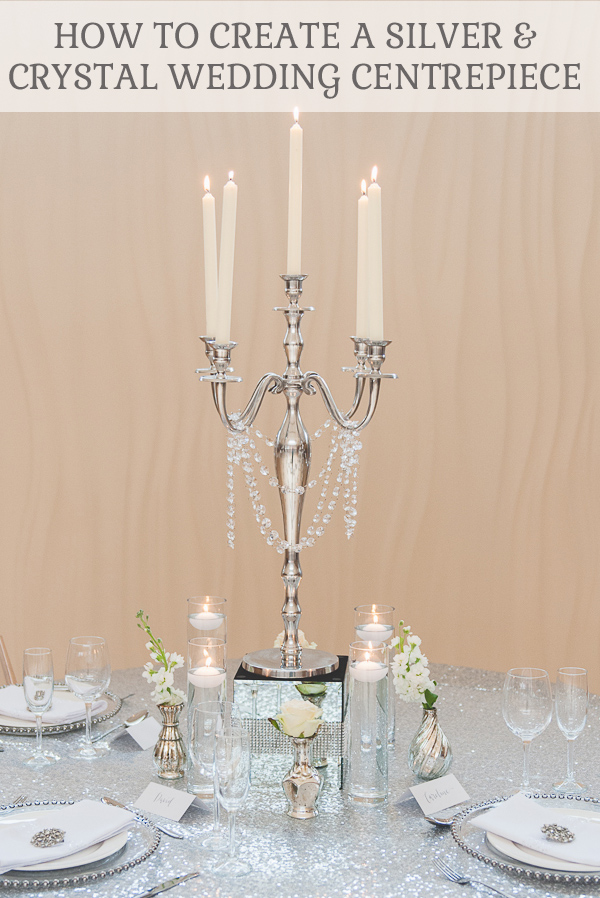 How to create a silver and crystal wedding centrepiece by The Wedding of my Dreams @theweddingomd