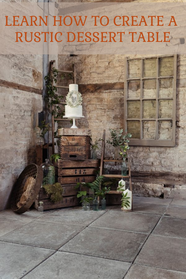 Learn how to create a rustic dessert table from @theweddingomd