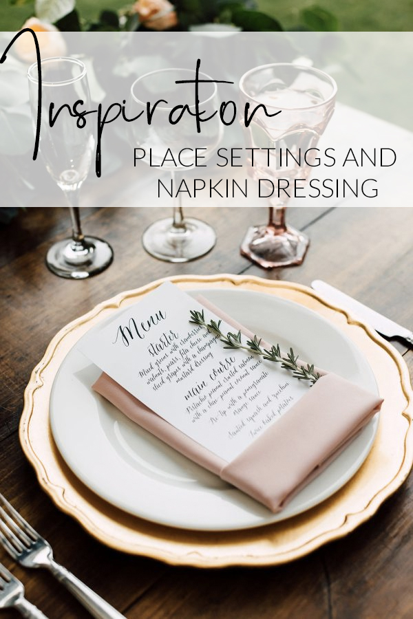wedding place settings and napkin dressing ideas