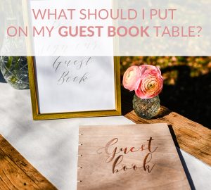 what should I put on my guest book table