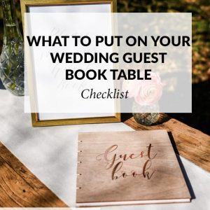 What to put on your wedding guest book table