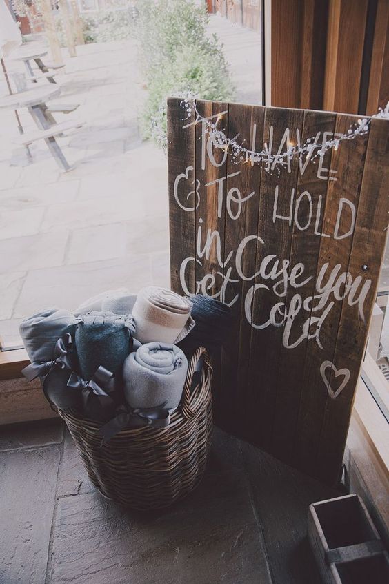 wedding signs to have and to hold in case you get cold The Wedding of my Dreams (1)