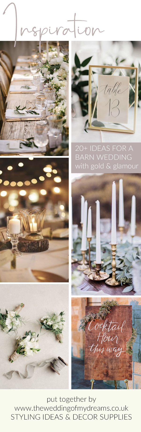 20 + barn wedding ideas with gold glamour The Wedding of my Dreams The Wedding of my Dreams WEDDING STYLING IDEAS AND DECOR SUPPLIES