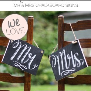 mr and mrs signs for chairbacks chalkboards