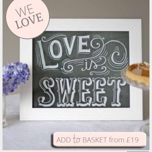 love is sweet chalkboard sign print