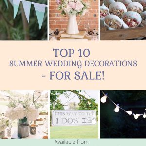 top 10 summer wedding decorations