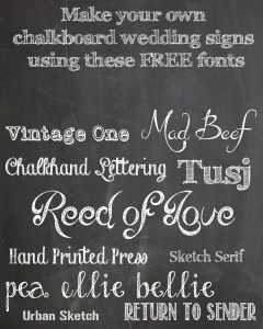 make your own chalkboard wedding signs using these free fonts