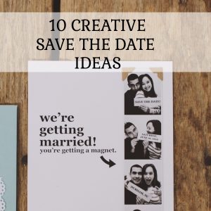 10 creative save the date ideas